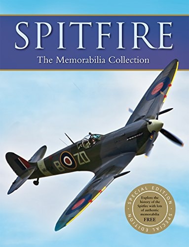 Memorabilia Collection: Spitfire (Capture the Moment) by Igloo Books Ltd