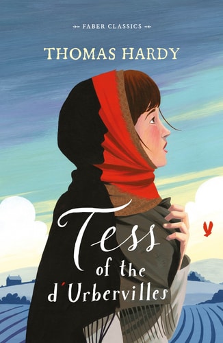 Tess of the d'Urbervilles (Faber Young Adult Classics) by Thomas Gilbert