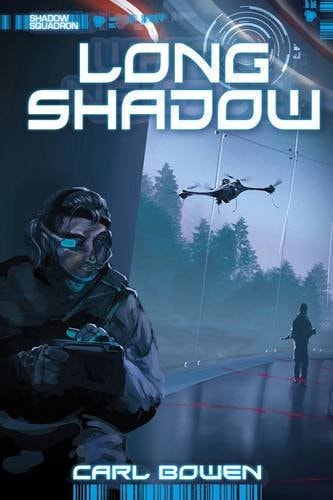 Long Shadow (Shadow Squadron: Shadow Squadron) by Carl Bowen