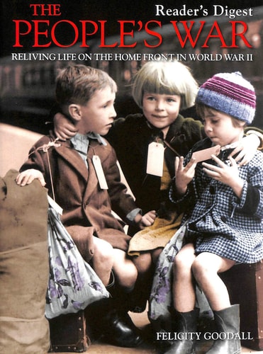 The People's War by Felicity Goodall