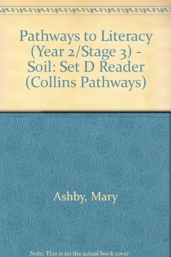 Set D Reader: Soil (Collins Pathways) by Mary Ashby
