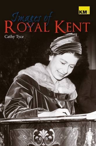Images of Royal Kent. by Kent Messenger