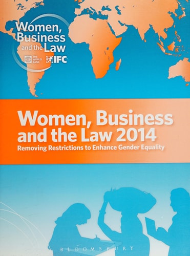 Women, Business and the Law by World Bank, International Finance Corporation