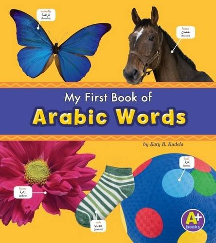 Arabic Words (Bilingual Picture Dictionaries) by Katy R. Kudela