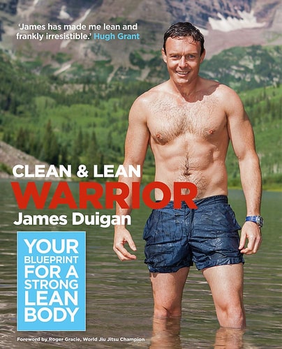 Clean & Lean Warrior Your Blueprint for a Strong, Lean Body by James Duigan