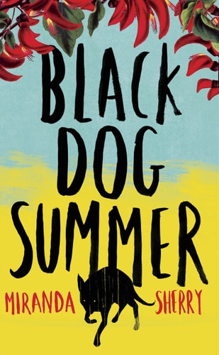 Black Dog Summer by Miranda Sherry