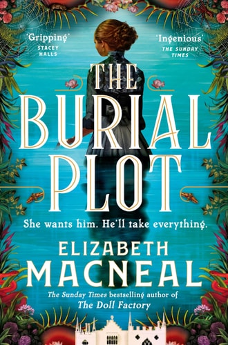 The Burial Plot by Macneal Elizabeth