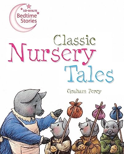 Classic Nursery Tales by Graham Percy