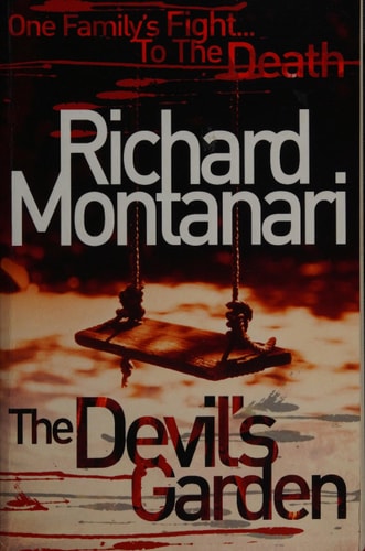 The Devil's Garden by Richard Montanari