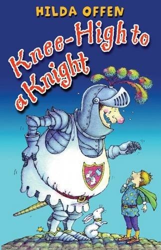 Knee-High to A Knight by Hilda Offen