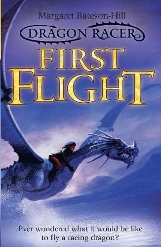 Dragon Racer First Flight by Margaret Bateson Hill