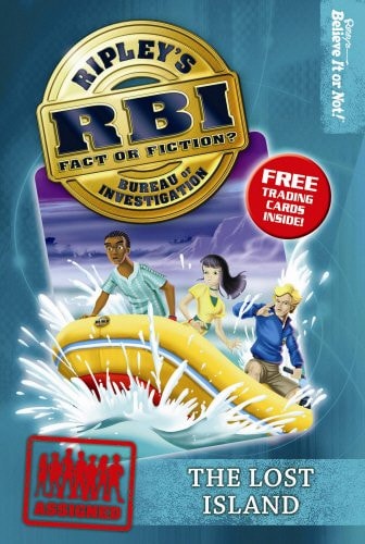 The Lost Island (Ripley's Bureau of Investigation (Rbi)) by Robert Ripley