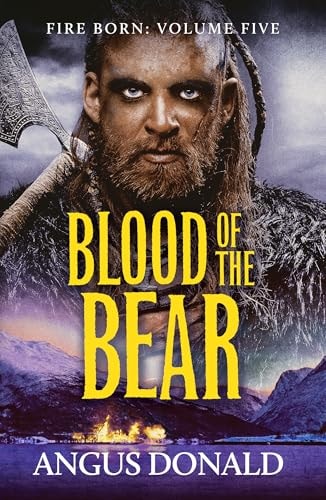 Blood of the Bear by Angus Donald