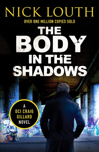The Body in the Shadows by Nick Louth