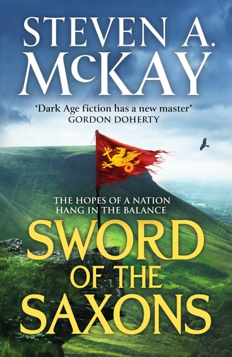 Sword of the Saxons by Steven A. McKay