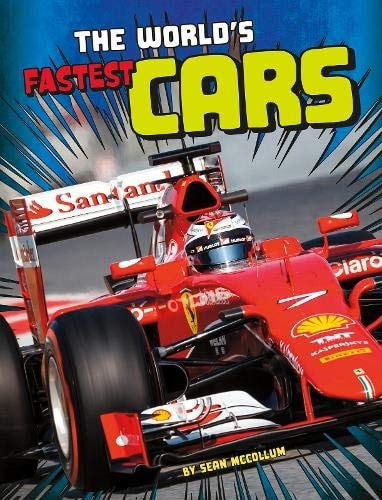 The Worlds Fastest Cars by Sean McCollum