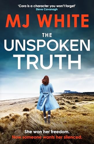 The Unspoken Truth by Mj White