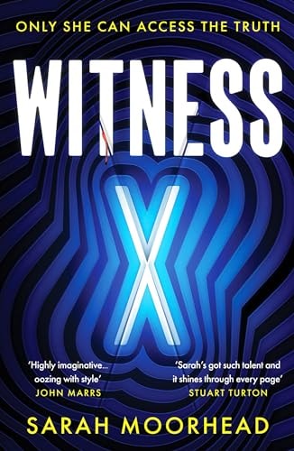 Witness X by Sarah Moorhead