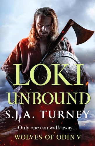 Loki Unbound (Wolves of Odin Book 5): A thrilling Viking adventure of berserkers and raiding (Wolves of Odin, 5) by unknown author