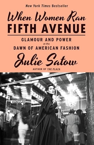 When Women Ran Fifth Avenue (hardcover) by Julie Satow