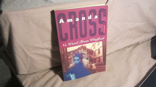 No Word from Winifred (Kate Fansler Novels) by AMANDA CROSS