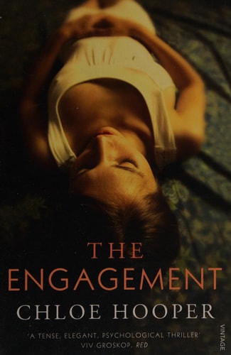 The Engagement by Chloe Hooper