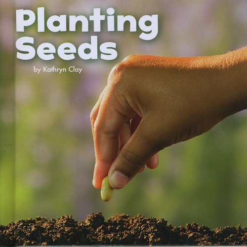 Planting Seeds (Little Pebble: Celebrate Spring) by Mira Vonne