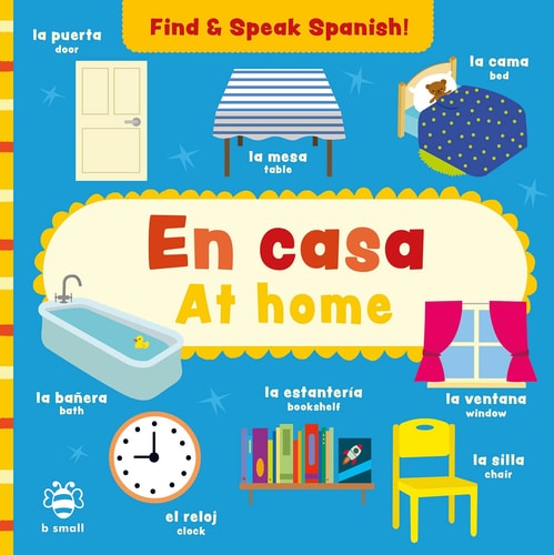En casa - At home (Find and Speak Spanish) by Sam Hutchinson