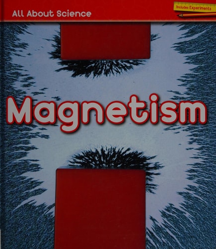 Magnetism (Young Explorer: All about Science) by Angela Royston
