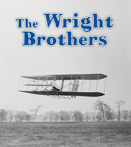 The Wright Brothers by Emily James, Helen Cox Cannons