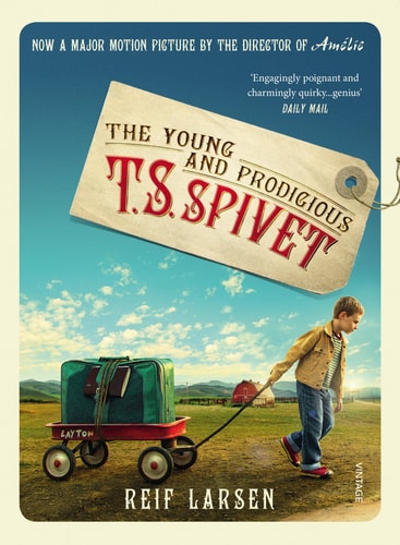 The Young and Prodigious T.S. Spivet by Reif Larsen