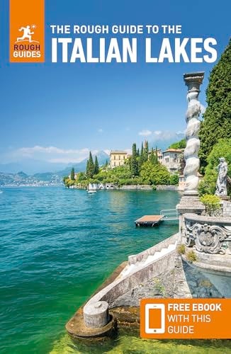 The Rough Guide to the Italian Lakes by Ros Belford