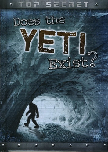 Does the Yeti Exist? by Nick Hunter