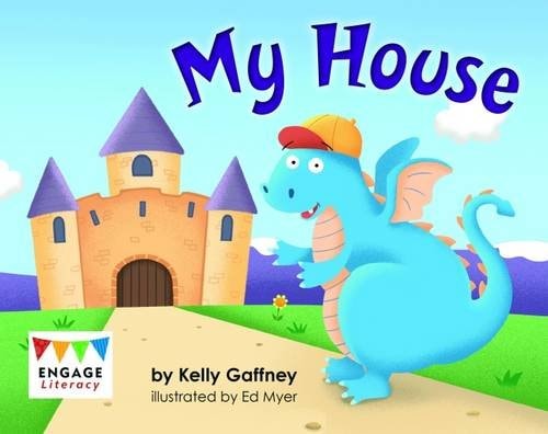 My House by Kelly Gaffney