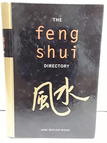 The Feng Shui Directory by Jane Butler-Biggs, Alison Daniels