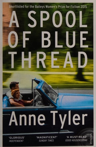 Spool Of Blue Thread by Anne Tyler
