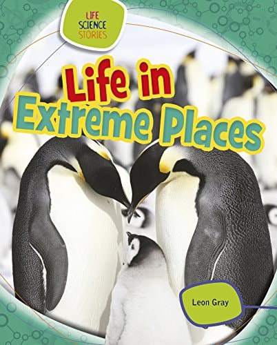 Life in Extreme Places by Leon Gray