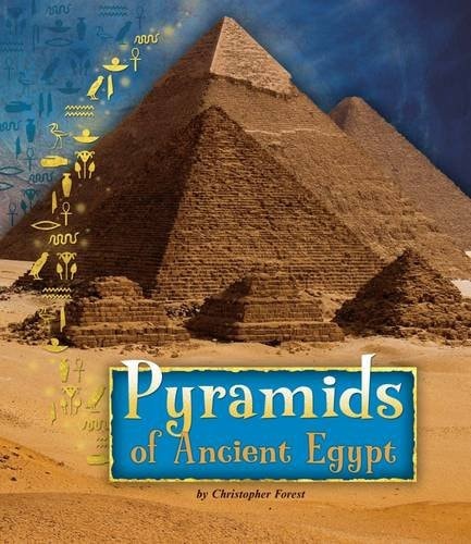 Pyramids of Ancient Egypt (Fact Finders: Ancient Egyptian Civilization) by Christopher Forest