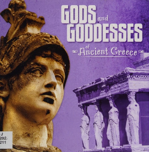Gods and Goddesses of Ancient Greece by Danielle Smith-Llera