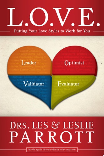 L. O. V. E. Putting Your Love Styles to Work for You by Leslie Parrott