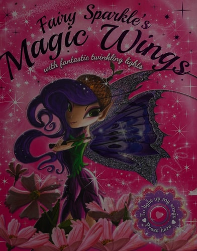 Fairy Sparkle's Magic Wings by unknown author