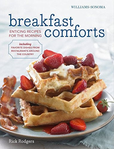 Breakfast Comforts rev. (Williams-Sonoma) by Rick Rodgers