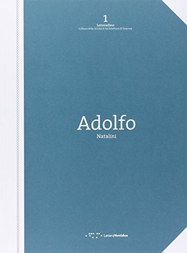Adolfo Natalini Shadow Line /anglais/italien by Ventidue Lettera