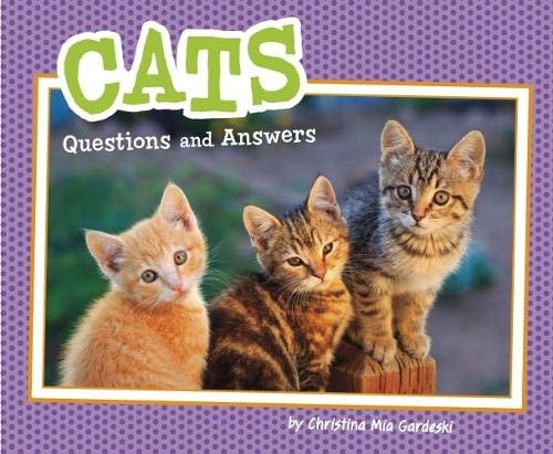 Cats Questions and Answers by Christina Mia Gardeski