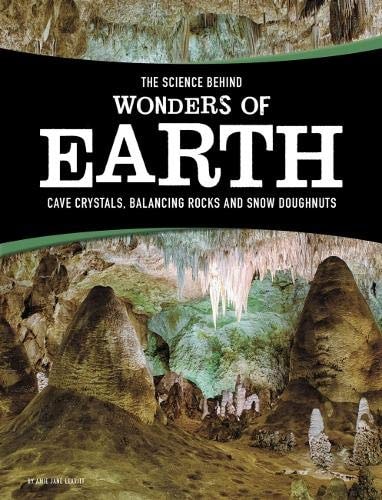 The Science Behind Wonders of Earth (Edge Books: The Science Behind Natural Phenomena) by Amie Jane Leavitt