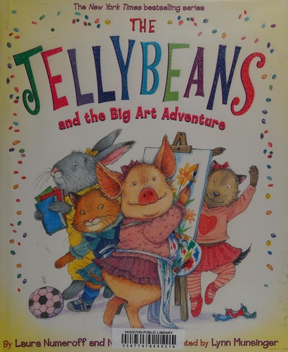 The Jellybeans and the Big Art Adventure by Laura Numeroff, Nate Evans