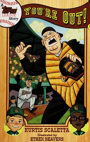 A Topps League Story: Book Five You're Out by Kurtis Scaletta
