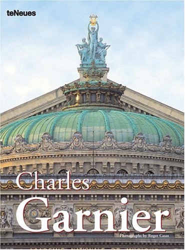 Charles Garnier by Charles Garnier, Sol Kliczkowski