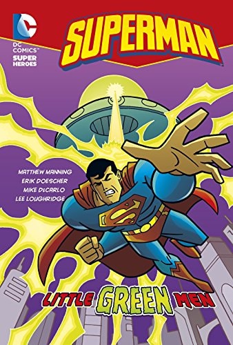 Little Green Men (DC Super Heroes: Superman Chapter Books) by Matthew K. Manning
