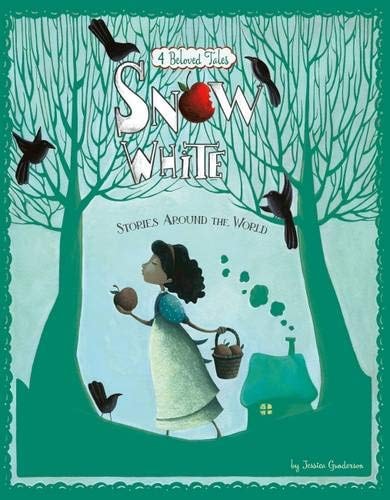 Snow White Stories Around the World (Nonfiction Picture Books: Multicultural Fairy Tales) by Jessica Gunderson